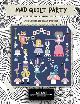 Mad Quilt Party- The Complete Quilt Project