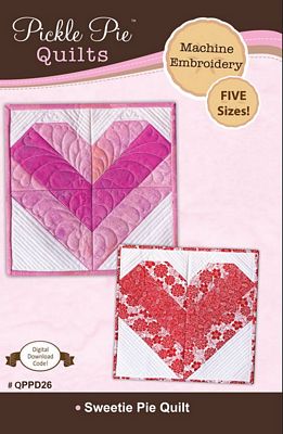 Sweetie Pie Quilt In the Hoop Machine Embroidery
