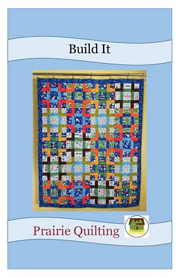 Build It Quilt Pattern