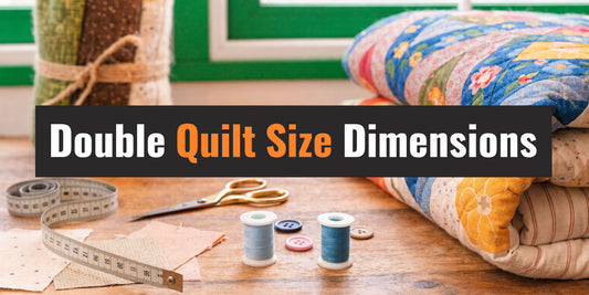 Double Quilt Size Dimensions A Complete Guide for 2026