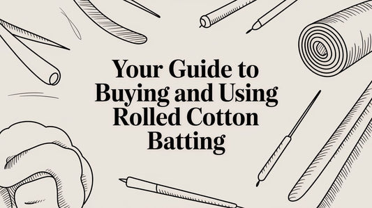 Your Guide to Buying and Using Rolled Cotton Batting