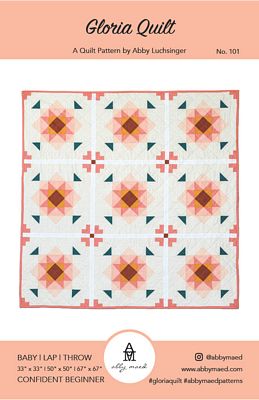 Gloria Quilt Pattern