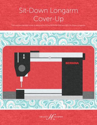 Sit  Down Longarm Cover Up Pattern