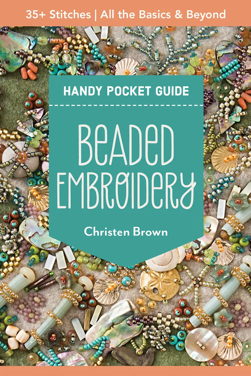 Beaded Embroidery Handy Pocket Guide
