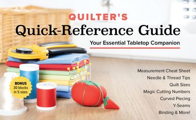 Quilter’s Quick-Reference Guide