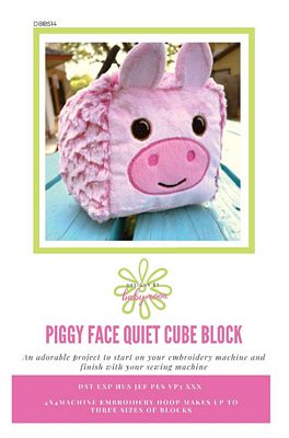 Piggy Quiet Cube - Emb Machine and Sewing Project