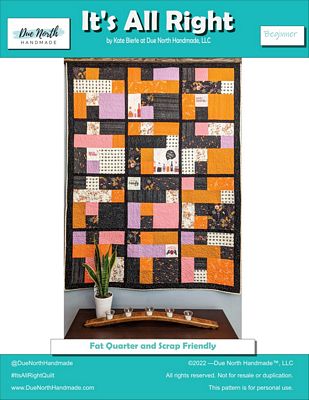 It's All Right Quilt Pattern