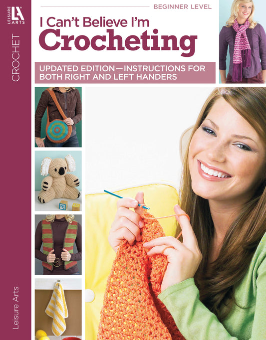 I Can't Believe I'm Crocheting!