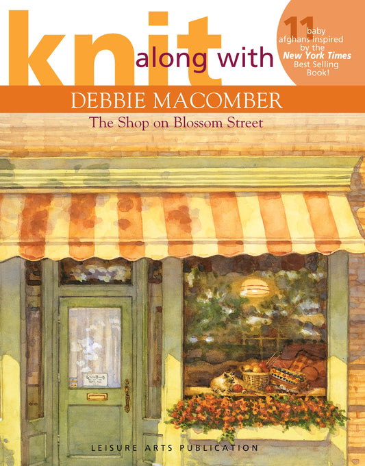 Knit Along with Debbie Macomber—The Shop on Blossom Street