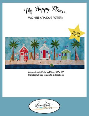 My Happy Place Machine Applique Pattern