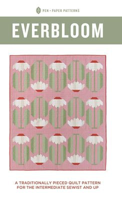 Everbloom Quilt Pattern