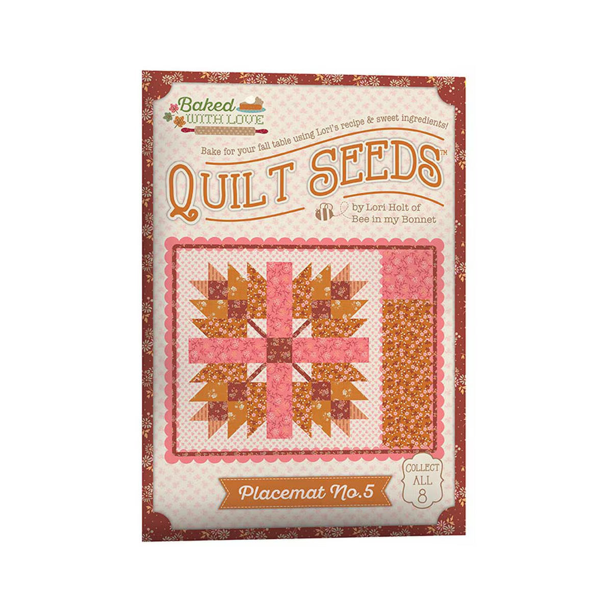 RB Lori Holt Quilt Seeds Pattern - Baked With Love