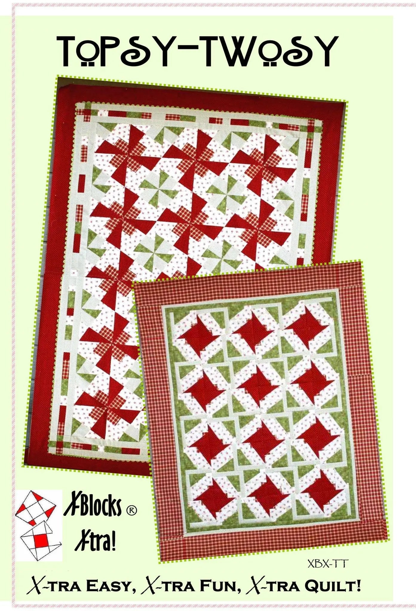 X-Block Topsy Twosy Pattern